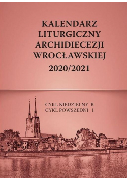Kalendarz liturg. Archidiecezji Wroc. 2020/2021