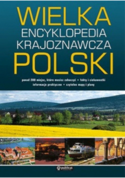 Wielka encyklopedia krajoznawcza polski