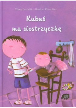 Kubuś ma siostrzyczkę
