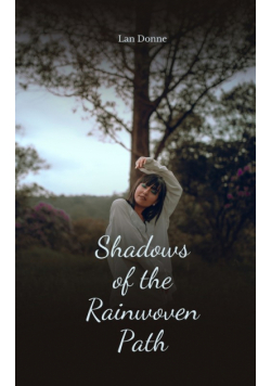 Shadows of the Rainwoven Path