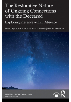 The Restorative Nature of Ongoing Connections with the Deceased