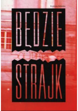 Będzie strajk