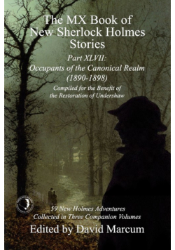 The MX Book of New Sherlock Holmes Stories Part XLVII