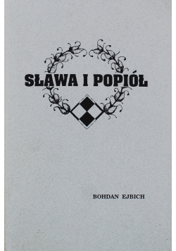 Sława i popiół + autograf Ejbicha