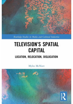 Television's Spatial Capital