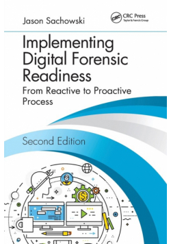 Implementing Digital Forensic Readiness