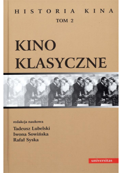 Historia kina Tom II Kino klasyczne