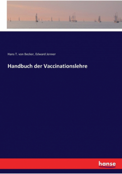 Handbuch der Vaccinationslehre