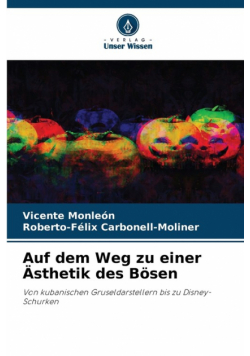 Auf dem Weg zu einer Ästhetik des Bösen