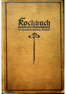 Kochbuch der Haushaltungsschule 1913 r