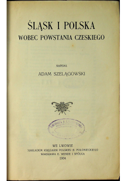Śląsk i Polska wobec powstania czeskiego 1904 r.