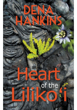 Heart of the Liliko'i