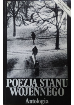 Poezja Stanu Wojennego Antologia