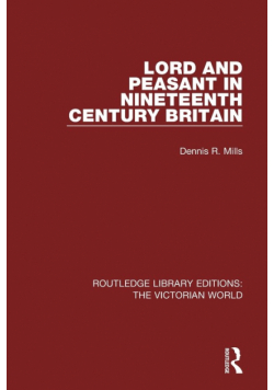 Lord and Peasant in Nineteenth Century Britain