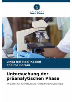 Untersuchung der präanalytischen Phase