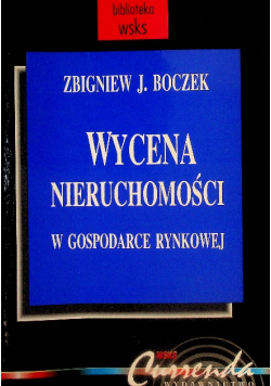 Wycena nieruchomości w gospodarce rynkowej