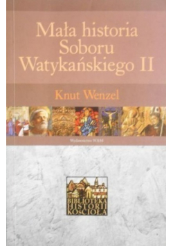 Mała historia Soboru Watykańskiego II