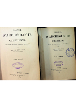Manuel D Archeologie Chretienne 2 Tomy 1907r