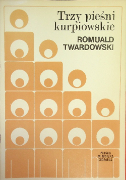 Trzy pieśni kurpiowskie