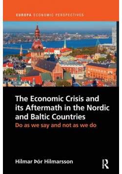 The Economic Crisis and its Aftermath in the Nordic and Baltic Countries