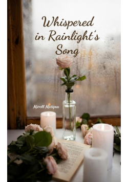 Whispered in Rainlight's Song