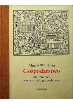 Gospodarstwo dla młodych a nowotnych gospodarzów