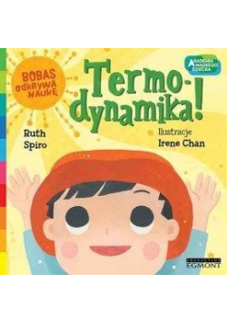 Akademia mądrego dziecka. Termo-dynamika!