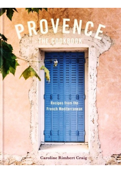 Provence The Cookbook