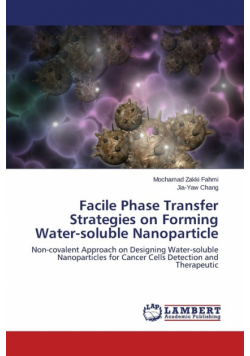 Facile Phase Transfer Strategies on Forming Water-soluble Nanoparticle