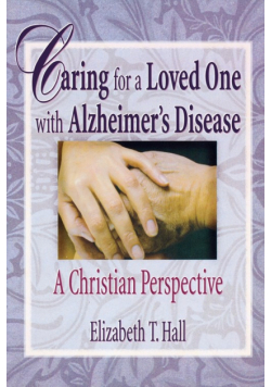 Caring for a Loved One with Alzheimer's Disease