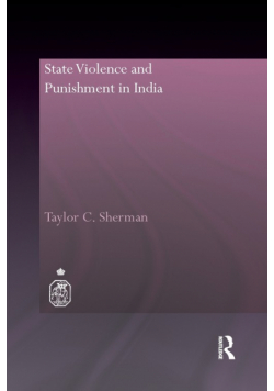 State Violence and Punishment in India