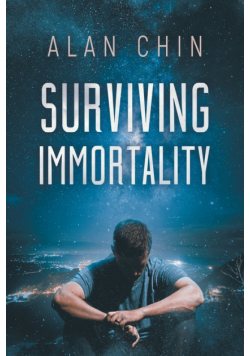 Surviving Immortality