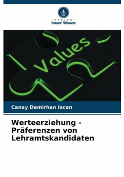 Werteerziehung - Präferenzen von Lehramtskandidaten