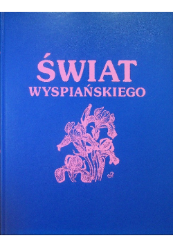 Świat Wyspiańskiego