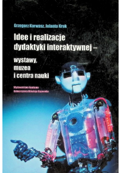 Idee i realizacje dydaktyki interaktywnej