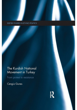 The Kurdish National Movement in Turkey