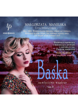 Nawłociowe wzgórze. Tom 2. Baśka