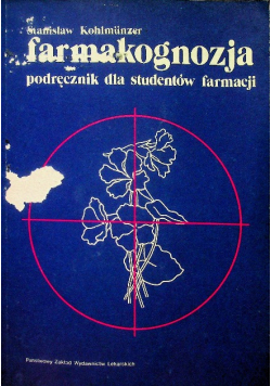 Farmakognozja Podręcznik dla studentów farmacji