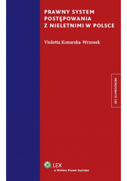 Prawny system postępowania z nieletnimi w Polsce