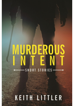 Murderous Intent