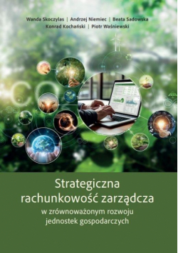 Strategiczna rachunkowość zarządcza...