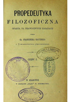 Propedeutyka filozoficzna Część 1 1871 r