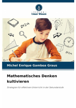 Mathematisches Denken kultivieren