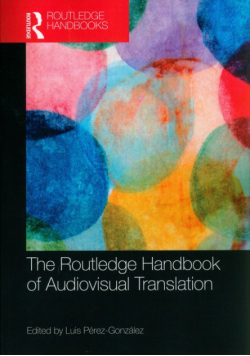The Routledge Handbook of Audiovisual Translation