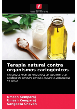 Terapia natural contra organismos cariogênicos