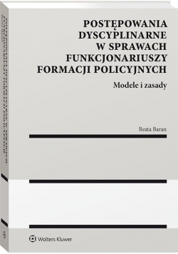 Postępowania dyscyplinarne w spr. funkcjonariuszy