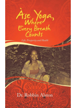Àse Yoga, Where Every Breath Counts