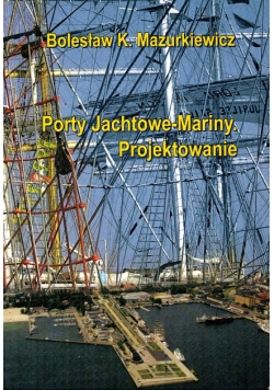 Porty jachtowe i mariny Projektowanie