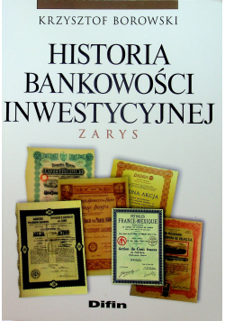 Historia bankowości inwestycyjnej Zarys
