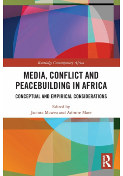 Media, Conflict and Peacebuilding in Africa